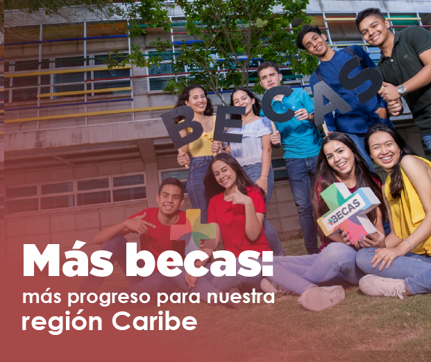 Más becas: más progreso para nuestra región Caribe